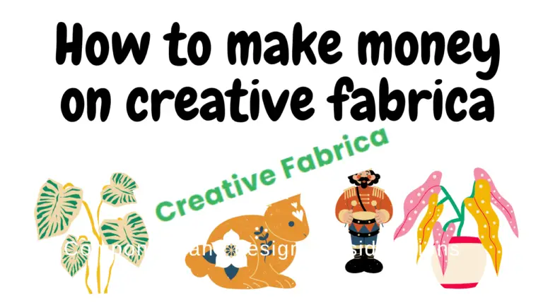 Maximizing Your Earnings on Creative Fabrica: A Comprehensive Guide